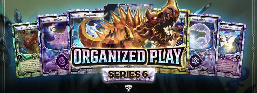 Organized Play Series 6